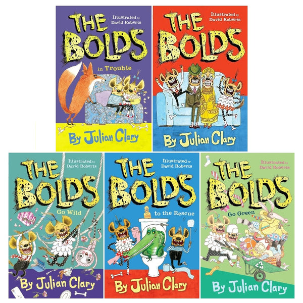 Julian Clary The Bolds 5 Books Collection Set (The Bolds, Go Green, To The Rescue, Go Wild, In Trouble)
