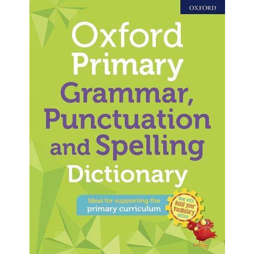 ["9780192734211", "Childrens Educational", "Dictionary", "English", "Grammar", "Oxford Dictionaries", "Oxford Primary Grammar", "Punctuation", "Punctuation and Spelling", "Punctuation and Spelling Dictionary", "Spelling"]