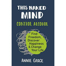 This Naked Mind by Annie Grace