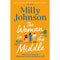 ["9781471199028", "Adult & contemporary romance", "Contemporary Romance Books", "Family Sagas", "Milly Johnson", "Romantic Comedy Books", "sunday times bestseller", "sunday times bestsellers", "the sunday times bestseller", "The Woman in the Middle", "The Woman in the Middle the perfect escapist read from the much-loved Sunday Times bestseller"]