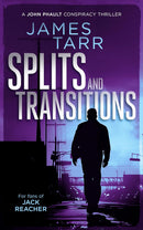James Tarr Conspiracy Thrillers 3 Books Collection Set (Splits and Transitions, Whorl, Waiting For The Kick)