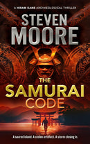 The Hiram Kane Archaeological Thriller Series by Steven Moore (The Feathered Serpent, The Samurai Code, Of Curses and Kings, The Shadow of Kailash)
