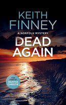 The Norfolk Mysteries 3 Books Collection Set by Keith Finney (Murder By Hanging, Dead... Again, A Yuletide Mystery) A Cozy British Murder Mystery Series
