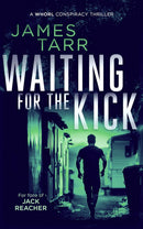 James Tarr Conspiracy Thrillers 3 Books Collection Set (Splits and Transitions, Whorl, Waiting For The Kick)