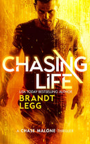 Chase Malone Thrillers Series 3 Books Collection Set by Brandt Legg (Chasing Fire, Chasing Wind, Chasing Life)