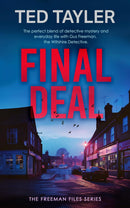 The Freeman Files Cold Case Mysteries 3 Books Collection Set by Ted Tayler (Last Orders, Deadly Formula, Final Deal)