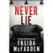 ["9781464221361", "adult fiction", "Adult Fiction (Top Authors)", "adult fiction book collection", "adult fiction books", "adult fiction collection", "crime thriller", "crime thriller books", "freida mcfadden", "freida mcfadden books", "freida mcfadden collection", "freida mcfadden series", "freida mcfadden set", "never lie", "psychological thrillers", "thriller", "thriller books", "thrillers", "thrillers books"]