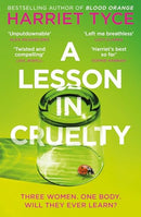 A Lesson in Cruelty: Don't miss the twisty thriller from the million-copy selling author that will leave you breathless