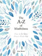 ["9781787832732", "be happy", "Book By by Anna Barnes", "happiness", "Happiness : Thoughts and Quotations for Every Day", "Inspiration : Thoughts and Quotations for Every Day", "Inspiration Book", "love book", "Mindfulness", "poetry about love", "popular psychology", "Popular Psychology book", "possitivity", "pursuit of happiness", "Scientific Psychology & Psychiatry book", "spiritual meditation", "The A-Z of Mindfulness : How to Be More Present Every Day", "Thoughts and Inspiration For everyday", "Thoughts and Practice", "Thoughts and Quotations Book Collection Set"]