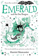 Emerald and the Sea Dragon: Mermaids and magic from the bestselling creator of Isadora Moon!