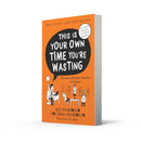 This Is Your Own Time You're Wasting: The SUNDAY TIMES bestseller from the hilarious teacher duo and podcast hosts, the Two Mr Ps