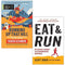 ["Athletics", "Eat and Run", "Fitness Training", "General Sports", "Health", "Health and Fitness", "healthy", "Jogging", "public health", "Running", "Running & Jogging", "Running Up That Hill", "Scott Jurek", "Sports", "Sports and Hobbies", "Steve Friedman", "Vassos Alexander"]