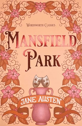 Mansfield Park (Wordsworth Classics)