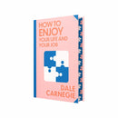 How To Enjoy Your Life And Your Job by Dale Carnegie : Wilco Classics Sprayed Edge Premium Hardback Edition