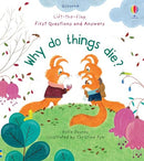 Why Do Things Die? (Usborne Lift the Flap First Questions and Answers)