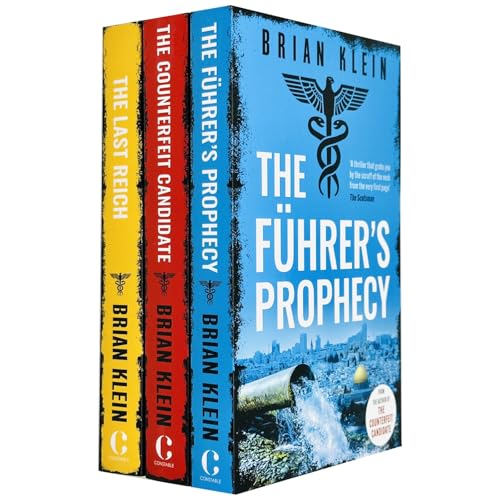 The Reich Trilogy 3 Books Collection Set By Brian Klein (The Counterfeit Candidate, The Führer's Prophecy and The Last Reich)