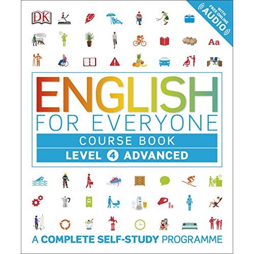 English for Everyone Course Book Level 4 Advanced: A Complete Self-Study Programme 9780241242322