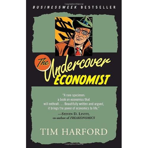 The Undercover Economist by Tim Harford