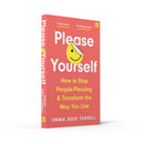 Please Yourself: How to Stop People-Pleasing and Transform the Way You Live by Emma Reed Turrell