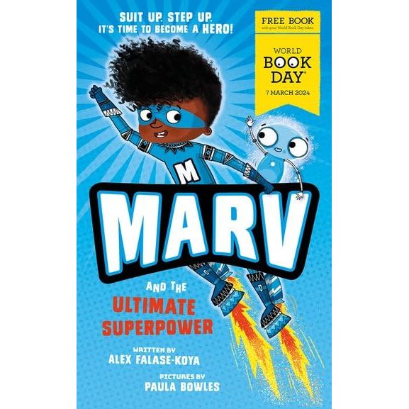 Marv and the Ultimate Superpower World Book Day 2024 by Alex Falase-Koya