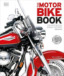 The Motorbike Book: The Definitive Visual History (DK Definitive Transport Guides) - Paperback