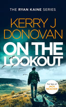 Ryan Kaine Series 7 Books Collection Set by Kerry J Donovan (On the Edge, On the Wing, On the Hunt, On the Outside and More)