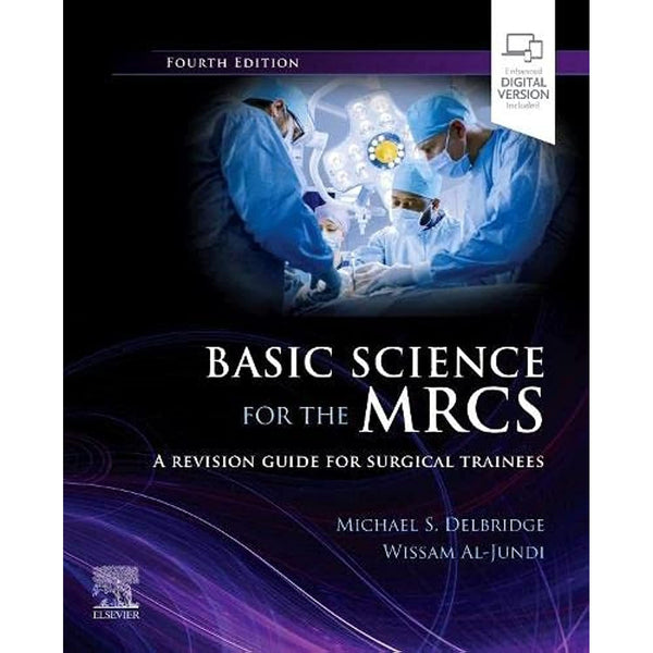 Basic Science for the MRCS: A revision guide for surgical trainees (MRCS Study Guides)