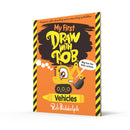 My First Draw With Rob: Vehicles: The brand-new children's activity book all about transport from the New York Times best-selling of Gigantic! Filled with tons of drawings, fun puzzles and more!