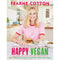["9781841882895", "best cookbooks", "best vegan cookbook award", "cookbook", "Cookbooks", "cooking recipe", "cooking recipe books", "cooking recipes", "fearne cotton", "fearne cotton books", "fearne cotton cookbooks", "fearne cotton happy vegan", "fearne cotton set", "fearne cotton vegan", "food for family", "happy vegan", "happy vegan book", "plant based dishes", "plant based recipes", "recipe books", "Recipes", "vegan cookbook", "vegan recipes", "Vegetarian Recipes", "vegeterian cookbook"]