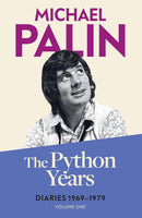 Michael Palin Diaries Volume 1-3 Books Collection Set (The Python Years: Diaries 1969-1979, Halfway To Hollywood: Diaries 1980-1988 and Travelling to Work: Diaries 1988-1998)