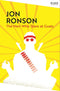 ["9781529064476", "Adult Fiction (Top Authors)", "biographies", "Christian Fundamentalism", "Doctors & Medicine Humour", "General Humour", "humour books", "jon ronson", "jon ronson audible", "jon ronson book set", "jon ronson books", "jon ronson collection", "jon ronson fiction books", "jon ronson paperback", "jon ronson series", "jon ronson them", "Multicultural Studies", "psychologist biographies", "Psychology & Psychiatry", "self help books", "Self-Help & Psychology Humour", "so you have been publicly shamed", "social psychology", "the men who stare at goats", "the psychopath test", "them adventures with extremists"]