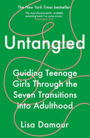 Untangled By Lisa Damour and Positively Teenage By Nicola Morgan 2 Books Collection Set