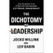 The Dichotomy of Leadership by Jocko Willink, Leif Babin