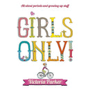 Growing Up For Girls 5 Books Collection Set (The Girls' Guide to Growing Up,Girls Only! All About Periods,Sex, Puberty and All That Stuff,Growing up for Girls & What's Happening To Me? The Girl One)