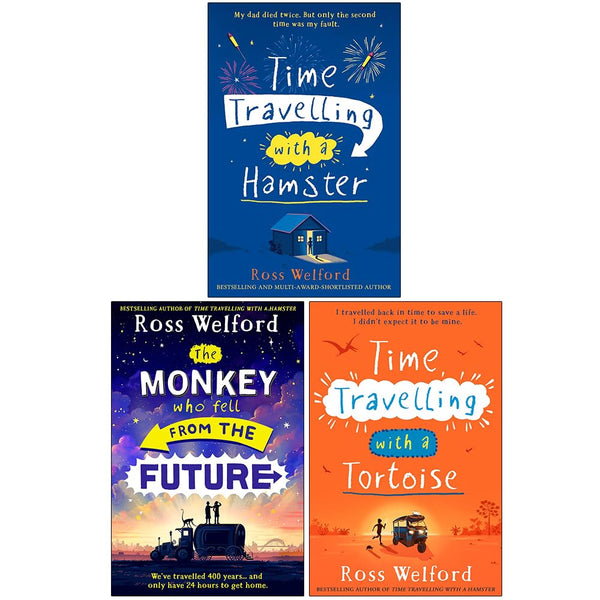 Ross Welford Collection 3 Books Set (Time Travelling with a Hamster, The Monkey Who Fell From The Future & Time Travelling with a Tortoise)