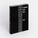Guitar: The Shape of Sound (100 Iconic Designs)