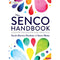 The SENCO Handbook: Leading Provision and Practice