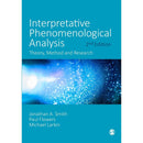 Interpretative Phenomenological Analysis: Theory, Method and Research