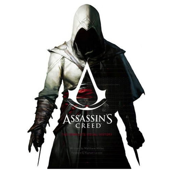 Assassins Creed - The Complete Visual History: The Definitive Visual History