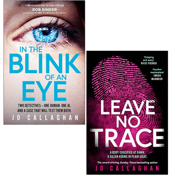 Kat and Lock Series By Jo Callaghan 2 Books Collection Set (In The Blink of An Eye and Leave No Trace)