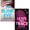 Kat and Lock Series By Jo Callaghan 2 Books Collection Set (In The Blink of An Eye and Leave No Trace)