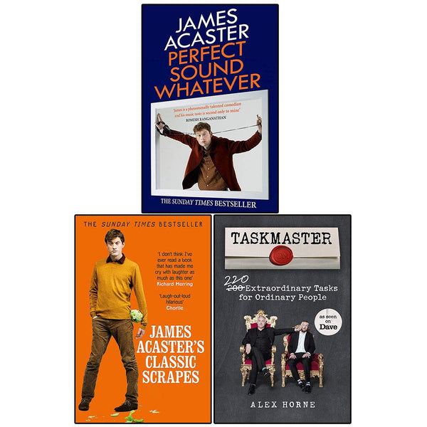 Perfect Sound Whatever, James Acaster's Classic Scrapes and Taskmaster 3 Books Collection Set
