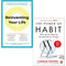 Reinventing Your Life By Jeffrey E. Young, Janet S. Klosko & The Power of Habit By Charles Duhigg 2 Books Collection Set