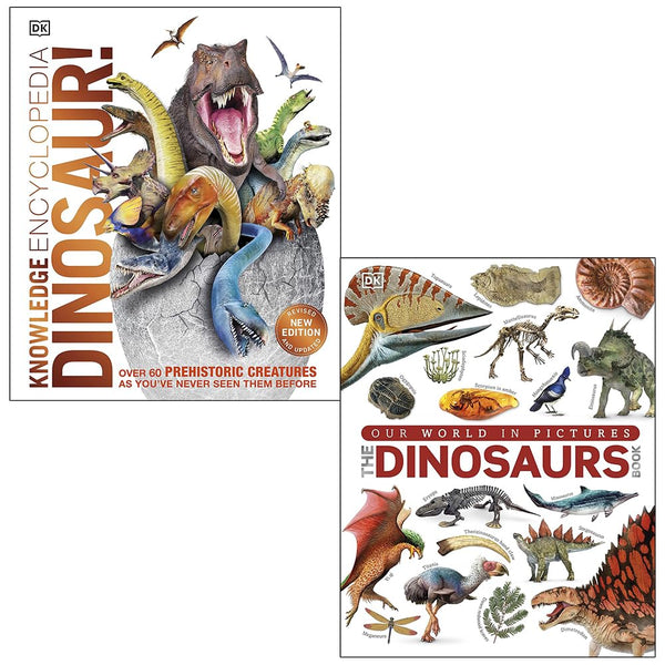 Knowledge Encyclopedia Dinosaur, The Dinosaurs Book Our World in Pictures By DK 2 Books Collection Set