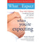 Heidi Murkoff's What To Expect When You Are Expecting