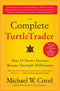 ["9780061241710", "business", "Business and Computing", "Business books", "business leadership skills", "business life", "business life books", "Business Management", "business motivation skills", "Finance & Stock Market History", "Investment & securities", "Personal Financial", "Personal Financial Investing", "Professional Finance", "stock market", "stock trading", "The Complete Turtle Trader", "The Complete TurtleTrader", "The Complete TurtleTrader How 23 Novice Investors Became Overnight Millionaires", "trading"]