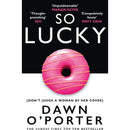 So Lucky: The latest bold, brilliant and funny Sunday Times best selling book from the author of The Cows