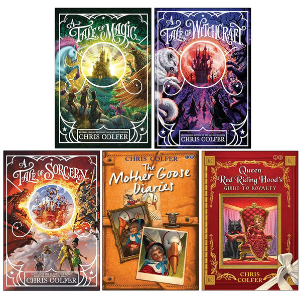 Chris Colfer A Tale of Magic &amp;amp; The Land of Stories 5 Books Collection Set (A Tale of Magic...,Tale of Witchcraft, Tale of Sorcery, The Mother Goose Diaries &amp;amp; Queen Red Riding Hood&amp;#39;s Guide to Royalty)