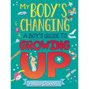 A Boy&amp;#x27;s Guide to Growing Up (My Body&amp;#x27;s Changing)