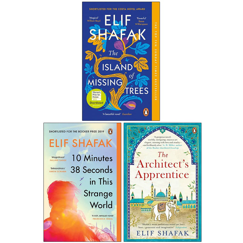 Elif Shafak Collection 3 Books Set (The Island of Missing Trees, 10 Minutes 38 Seconds in this Strange World, The Architect&